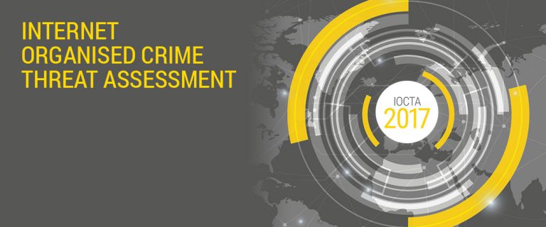 INTERNET ORGANISED CRIME THREAT ASSESSMENT (IOCTA)