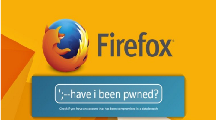 Firefox to collaborate with HaveIBeenPwned to alert users on data breach