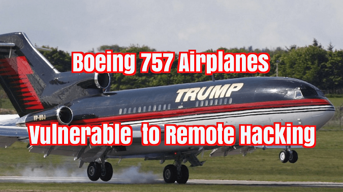 DHS – Tests demonstrate Boeing 757 airplanes vulnerable to hacking