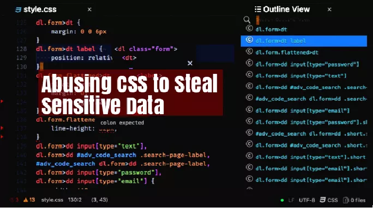 Attackers can Steal Sensitive Data by Abusing CSS – CSS Exfil Vulnerability