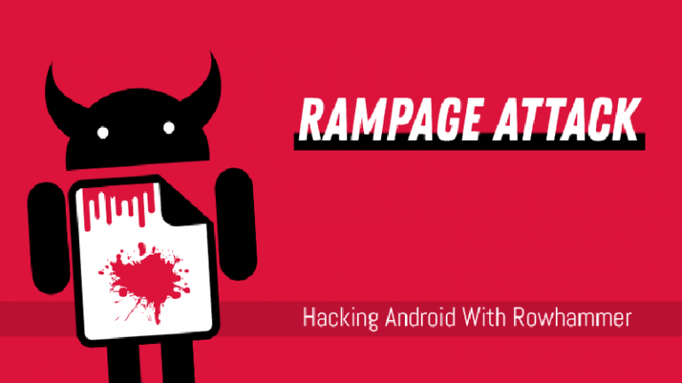 RAMpage Attack Explained—Exploiting RowHammer On Android Again!