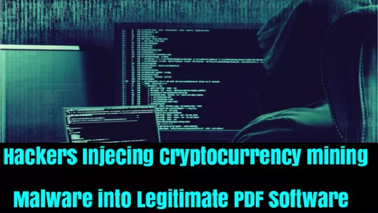 Evil Clone Attack – Hackers Injecting Crypto-mining Malware into Legitimate PDF Software