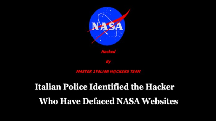 Italian Police Finally Identified 25-Year-old Italian Hacker who have Defaced NASA Websites